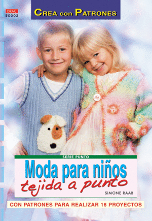 SERIE PUNTO N� 2. MODA PARA NI�OS TEJIDA A PUNTO