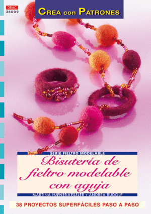 SERIE FIELTRO MODELABLE N� 9. BISUTER�A DE FIELTRO MODELABLE CON AGUJA