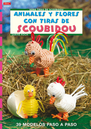 SERIE SCOUBIDOU N� 7. ANIMALES Y FLORES CON TIRAS DE SCOUBIDOU
