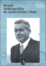 REVISI� HISTORIOGR�FICA DE JAUME VICENS I VIVES