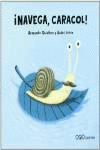 �NAVEGA, CARACOL!