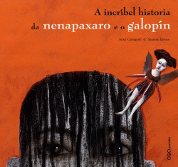 A INCRIBEL HISTORIA DA NENAPAXARO E O GALOPIN