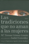 LAS TRADICIONES QUE NO AMAN A LAS MUJERES