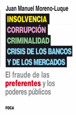 INSOLVENCIA, CORRUPCI�N, CRIMINALIDAD