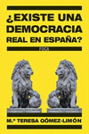 �EXISTE UNA DEMOCRACIA REAL EN ESPA�A?