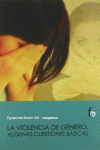 LA VIOLENCIA DE G�NERO. ALGUNAS CUESTIONES B�SICAS