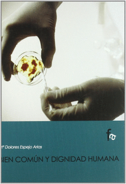 BIEN COMUN Y DIGNIDAD HUMANA
