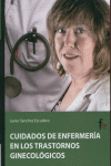 CUIDADOS DE ENFERMERIA EN LOS TRASTORNOS GINECOLOGICOS