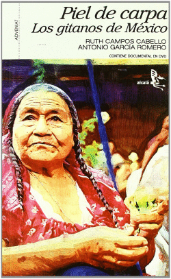 PIEL DE CARPA. GITANOS DE MEXICO