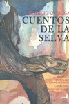 CUENTOS DE LA SELVA