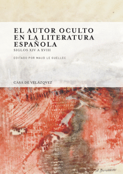 EL AUTOR OCULTO EN LA LITERATURA ESPA�OLA