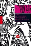 LIBRO DE HUELGAS, REVUELTAS Y REVOLUCIONES