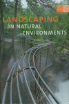 LANDSCAPING IN NATURAL ENVIRONMENTS