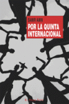 POR LA QUINTA INTERNACIONAL