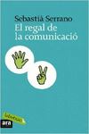 EL REGAL DE LA COMUNICACI�