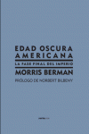 EDAD OSCURA AMERICANA