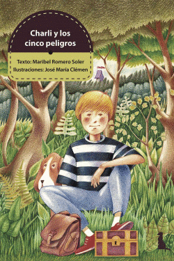 CHARLI Y LOS CINCO PELIGROS