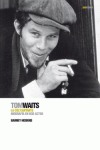 TOM WAITS: LA COZ CANTANTE