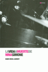 VIDA A MUERTE DE NINA SIMONE, LA