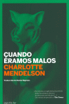 CUANDO �RAMOS MALOS