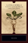 LA MALA SEMILLA
