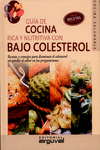 GU�A DE COCINA RICA Y NUTRITIVA CON BAJO COLESTEROL