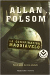 LA CONSPIRACI�N MAQUIAVELO
