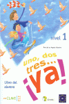 UNO, DOS, TRES...�YA! 1 - LIBRO DEL ALUMNO + AUDIO DESCARGABLE