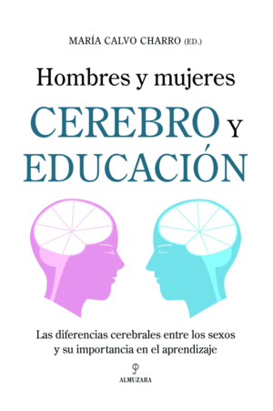 HOMBRES Y MUJERES. CEREBRO Y EDUCACI�N