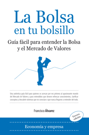 LA BOLSA EN TU BOLSILLO (3ED)