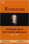 ROUSSEAU. PROFESI�N DE FE DEL VICARIO SABOYANO