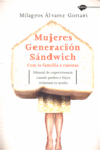 MUJERES GENERACI�N S�NDWICH