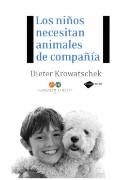 LOS NI�OS NECESITAN ANIMALES DE COMPA��A