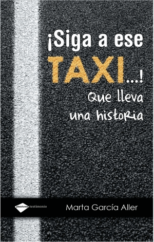 SIGA A ESE TAXI!