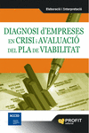 DIAGNOSI D'EMPRESES EN CRISI I AVALUACI� DEL PLA DE VIABILITAT