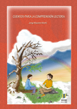 CUENTOS PARA LA COMPRENSI�N LECTORA