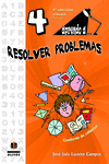 APRENDO A... RESOLVER PROBLEMAS 4