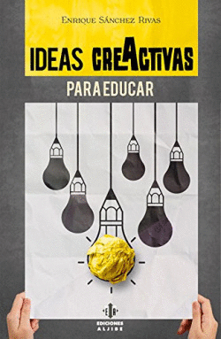 IDEAS CREACTIVAS PARA EDUCAR