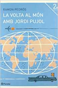 LA VOLTA AL M�N AMB JORDI PUJOL