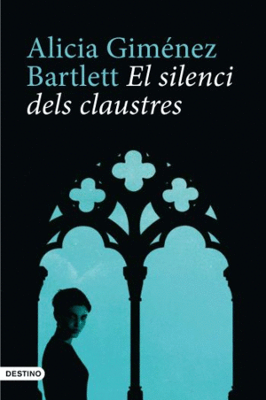 EL SILENCI DELS CLAUSTRES