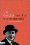 JOSEP PLA O LA RA� NARRATIVA
