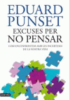 EXCUSES PER NO PENSAR