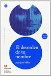 LEER EN ESPAOL NIVEL 3 EL DESORDEN DE TU NOMBRE + CD