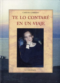 TE LO CONTAR� EN UN VIAJE