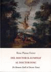 DEL DOCTOR IL�LUMINAT AL DOCTOR FOSC