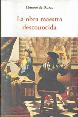 OBRA MAESTRA DESCONOCIDA, LA