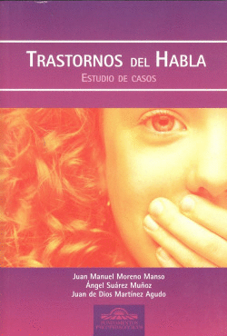 TRASTORNOS DEL HABLA: ESTUDIOS DE CASOS