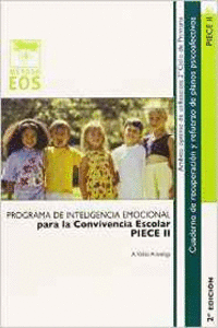 PIECE II. INTELIGENCIA EMOCIONAL PARA LA CONVIVENCIA ESCOLAR.