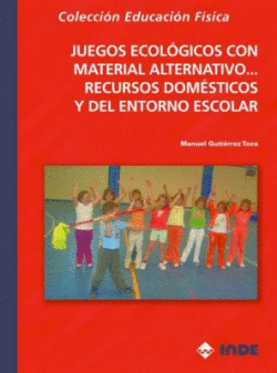 JUEGOS ECOL�GICOS MATERIAL ALTERNATIVO