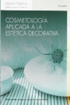COSMETOLOGA APLICADA A LA ESTTICA DECORATIVA